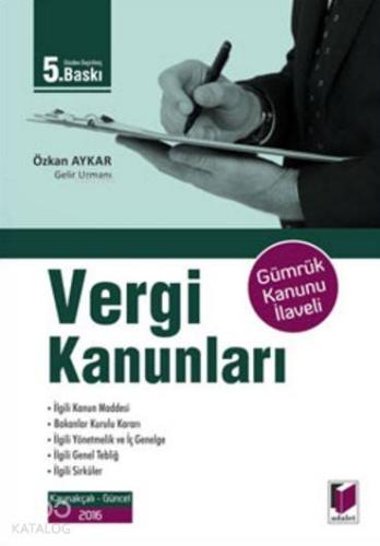 Vergi Kanunları; Gümrük Kanunu İlaveli