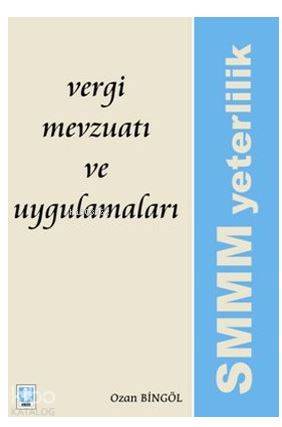 Vergi Mevzuatı ve Uygulamaları; SMMM Yeterlilik