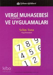 Vergi Muhasebesi ve Uygulamaları