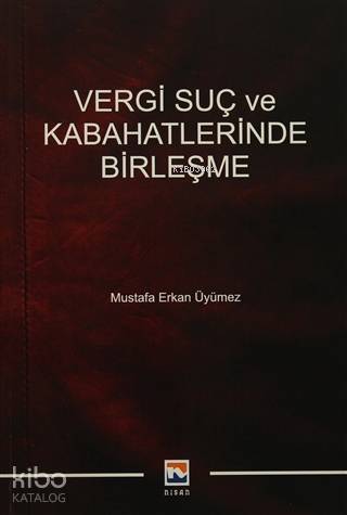 Vergi Suç ve Kabahatlerinde Birleşme