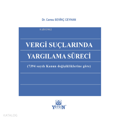 Vergi Suçlarında Yargılama Süreci