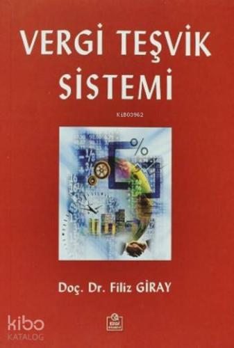 Vergi Teşvik Sistemi