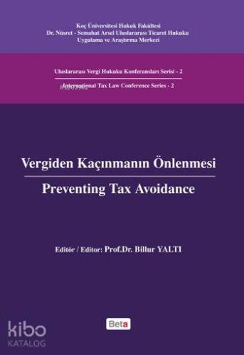 Vergiden Kaçınmanın Önlenmesi; Preventing Tax Avoidance