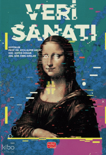 Veri Sanatı | Kolektif | Nobel Bilimsel Eserler