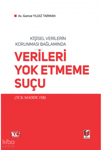 Verileri Yok Etmeme Suçu