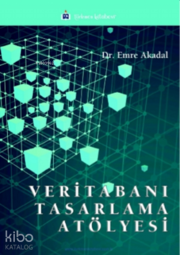 Veritabanı Tasarlama Atölyesi