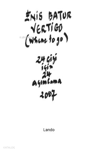 Vertigo (Where to Go) | Enis Batur | Lando Yayınları