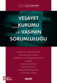 Vesayet Kurumu ve Vasinin Sorumluluğu