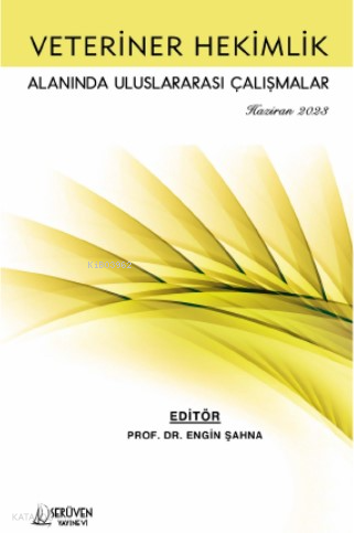 Veteriner Hekimlik Alanında Uluslararası Çalışmalar