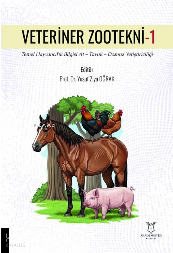 Veteriner Zootekni - 1 | Kolektif | Akademisyen Kitabevi