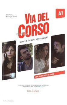 Via Del Corso A1 Libro Dello Studente ed Esercizi; Corso di İtaliano P