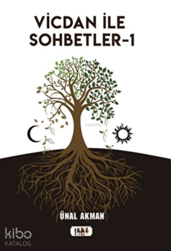 Vicdan ile Sohbetler 1