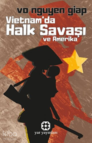 Vietnam'da Halk Savaşı ve Amerika