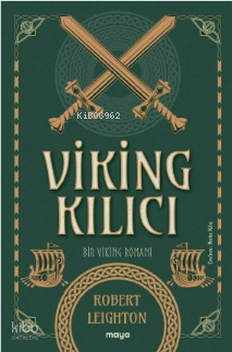Viking Kılıcı - Bir Viking Romanı
