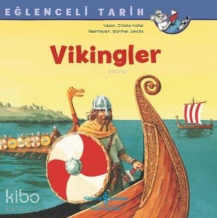 Vikingler - Eğlenceli Tarih
