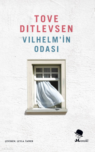 Vilhelm'in Odası | Tove Ditlevsen | Monokl Yayınları