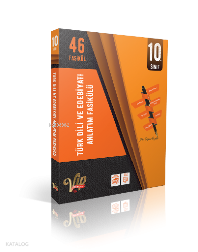Vip 10.Sınıf Türk Dili ve Edebiyatı Anlatım Fasikülleri | Kolektif | V