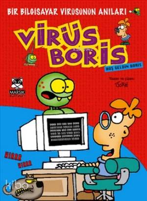 Virüs Boris; Bir Bilgisayar Virüsünün Anıları