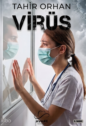 Virüs | Tahir Orhan | Avare Yayınları