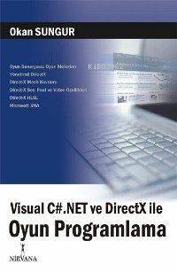 Visual C#.net ve Dırectx İle Oyun Programlama