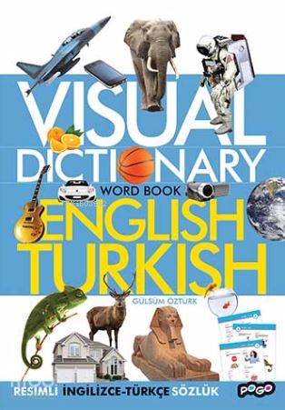 Visual Dictionary Word Book English - Turkish; Resimli İngilizce - Tür