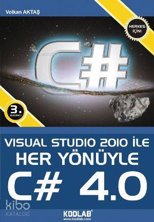 Visual Studio 2010 İle Her Yönüyle C# 4.0
