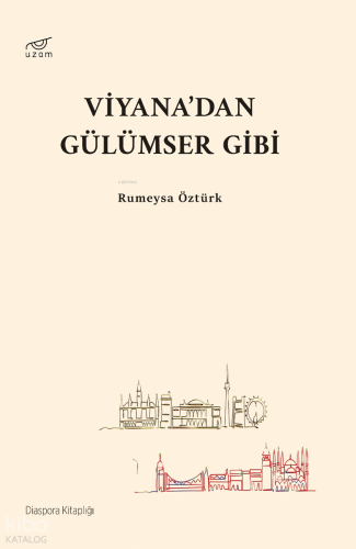 Viyana'dan Gülümser Gibi