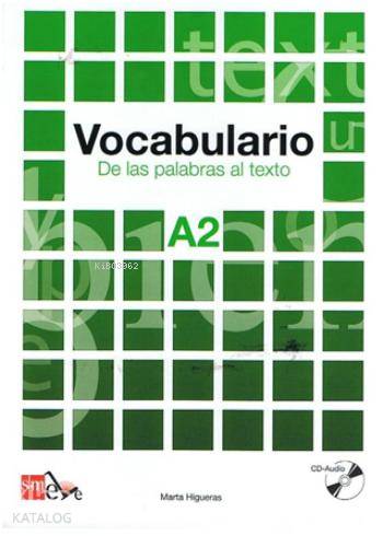 Vocabulario A2 De Las Palabras al Texto +CD