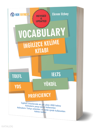 Vocabulary - İngilizce Kelime Kitabı;TOEFL, IELTS, YDS, YÖKDİL, PROFICIENCY