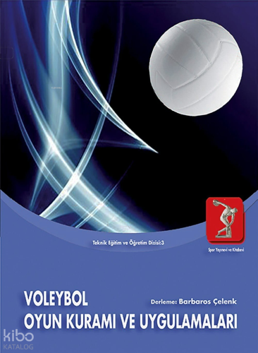 Voleybol Oyun Kuramı ve Uygulamaları