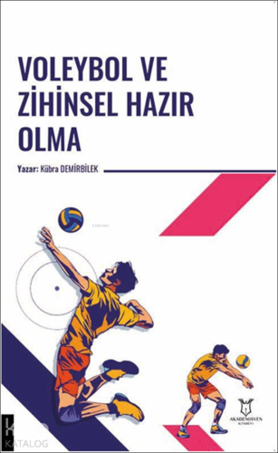 Voleybol ve Zihinsel Hazır Olma