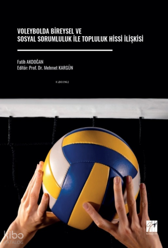 Voleybolda Bireysel ve Sosyal Sorumluluk ile Topluluk Hissi İlişkisi