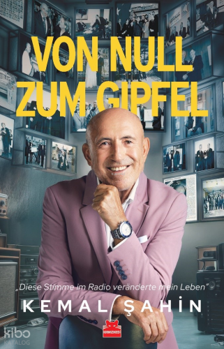 Von Null Zum Gipfel | Kemal Şahin | Kırmızıkedi Yayınevi
