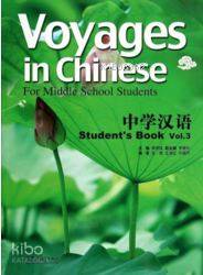 Voyages in Chinese 3 Student's Book +MP3 CD; (Gençler için Çince Kitap+ MP3 CD)