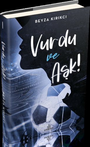 Vurdu ve Aşk! -1
