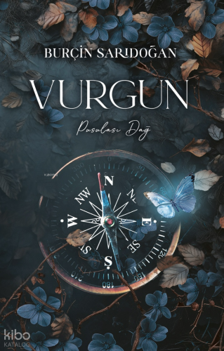 Vurgun;Pusulası Dağ