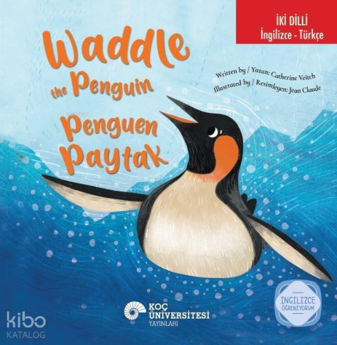 Waddle the Penguin - Penguen Paytak;İngilizce Öğreniyorum | Catherine 