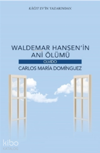Waldemar Hansen`in Ani Ölümü