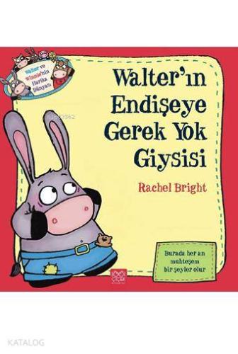 Walter'ın Endişeye Gerek Yok Giysisi; Walter ve Winnie'nin Harika Dünyası