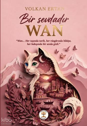 Bir Sevdadır Wan