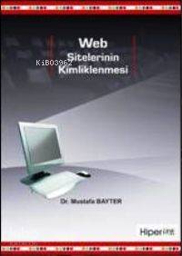 Web Sitelerinin Kimliklenmesi