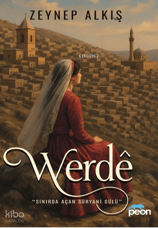 Werde | Zeynep Alkış | Peon Kitap