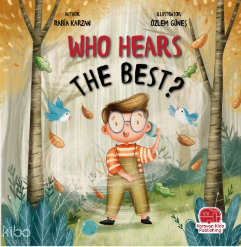 Who Hears The Best ;En İyi Kim Duyar | Rabia Karzan | Karavan Çocuk Ya