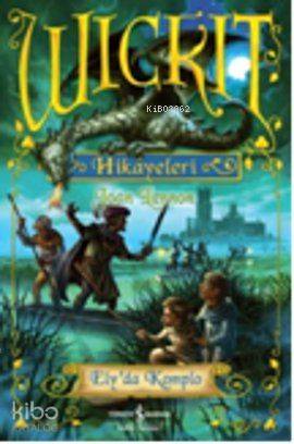 Wickit Hikayeleri - Ely'da Komplo