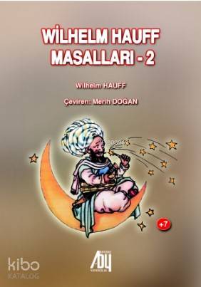Wilhelm Hauff Masalları-2 | Wilhelm Hauff | Baygenç Yayıncılık