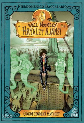 Will Moogley Hayalet Ajansı-3 / Gökdelendeki Hayalet