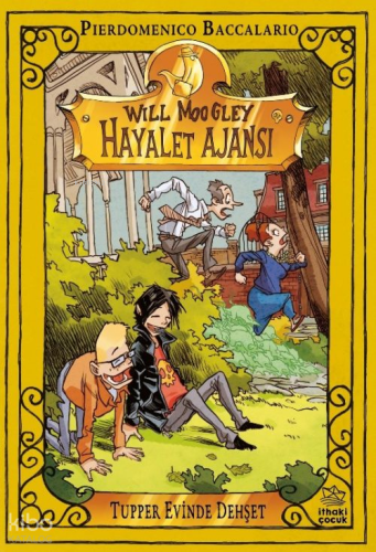 Will Moogley Hayalet Ajansı - 7; Tupper Evinde Dehşet