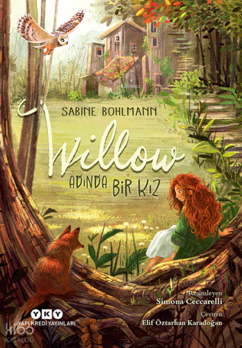 Willow Adında Bir Kız – 1. Kitap | Sabine Bohlmann | Yapı Kredi Yayınl