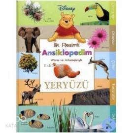 Winnie The Pooh - Yeryüzü; İlk Resimli Ansiklopedim | Disney | Doğan Ç
