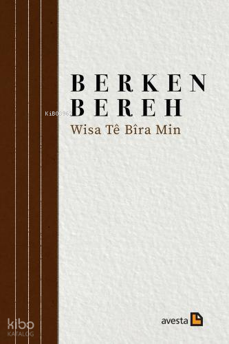 Wisa Tê Bîra Min